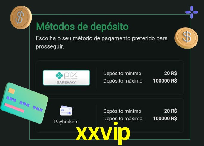 O cassino xxvip oferece uma grande variedade de métodos de pagamento